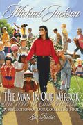 Michael Jackson: The Man in Our Mirror, A Reflection of Our Collective Soul